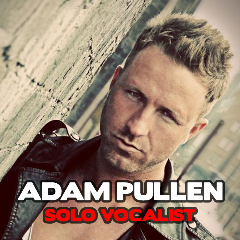 Adam Pullen - solo vocalist