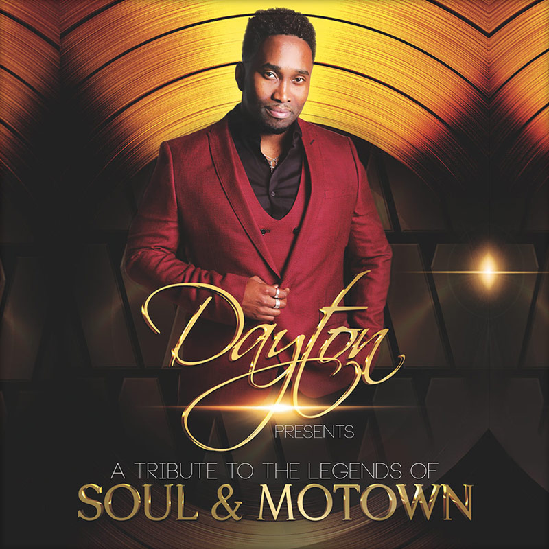 Dayton - Tribute to the Legends of Soul and Motown