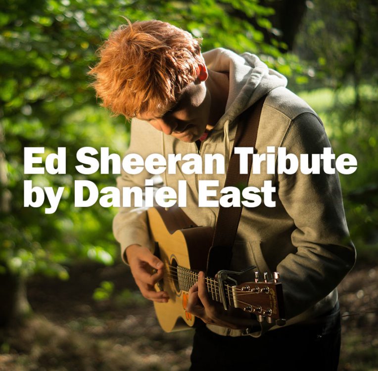 Ed Sheeran Tribute by Daniel East