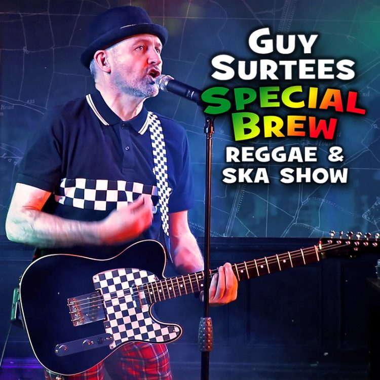 Special Brew Ska and Reggae Show - Guy Surtees
