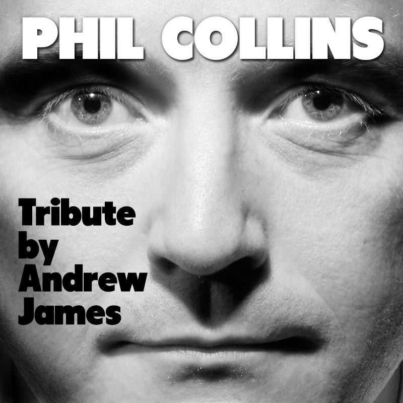 Phil Collins Tribute by Andrew James