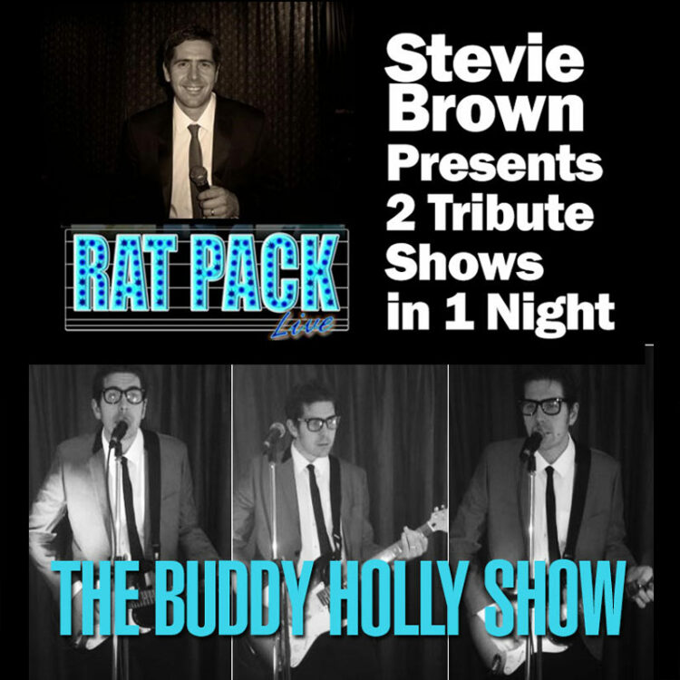 Buddy Holly and Rat Pack tribute by Stevie Brown