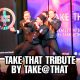 Take That Tribute by Take@That