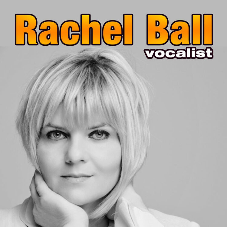 Rachel Ball - solo vocalist