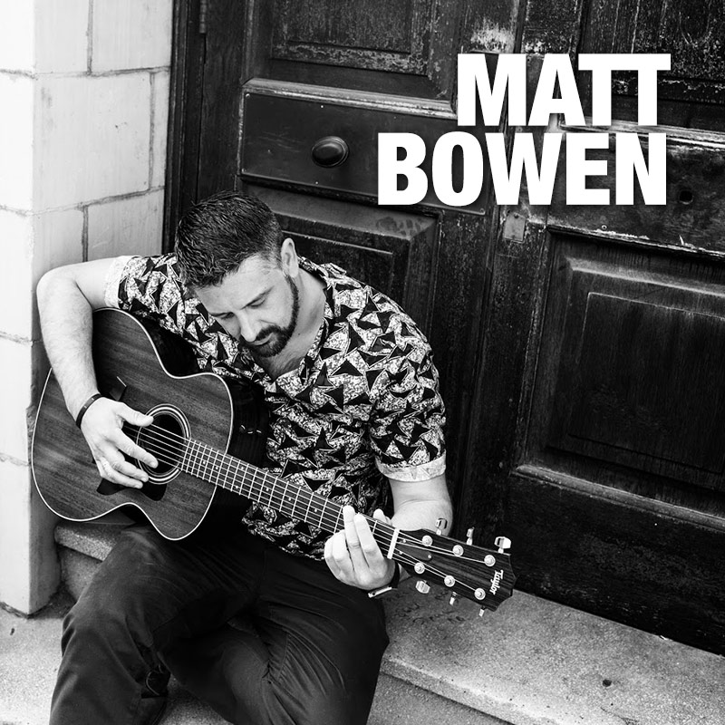 Matt Bowen - guitar vocalist