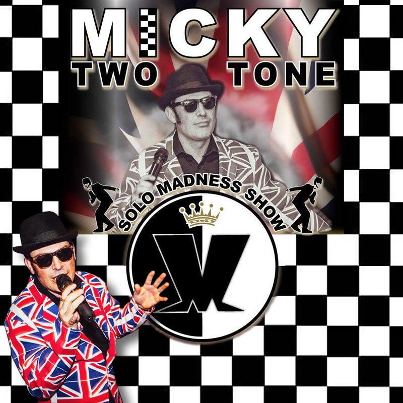 Micky Two Tone - Solo Madness and Ska Tribute