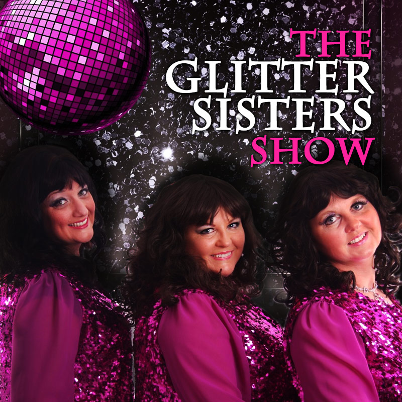 The Glitter Sisters Show