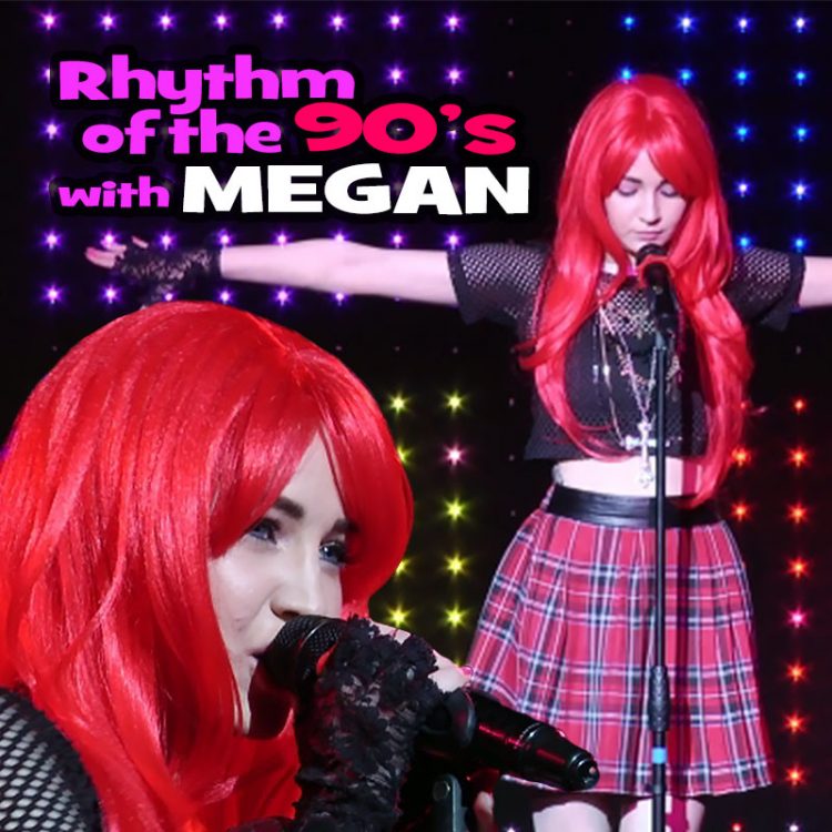 Rhythm Of The 90s with Megan