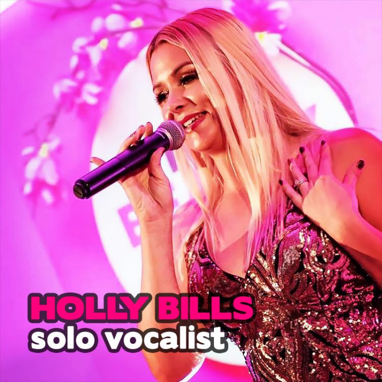 Holly Bills - solo vocalist