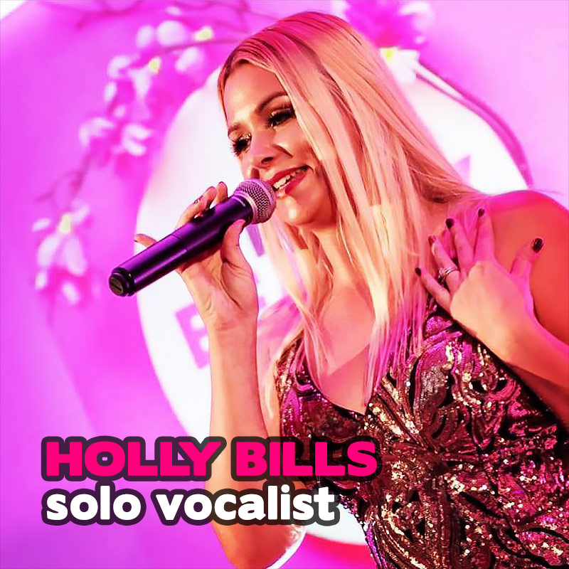 Holly Bills - solo vocalist