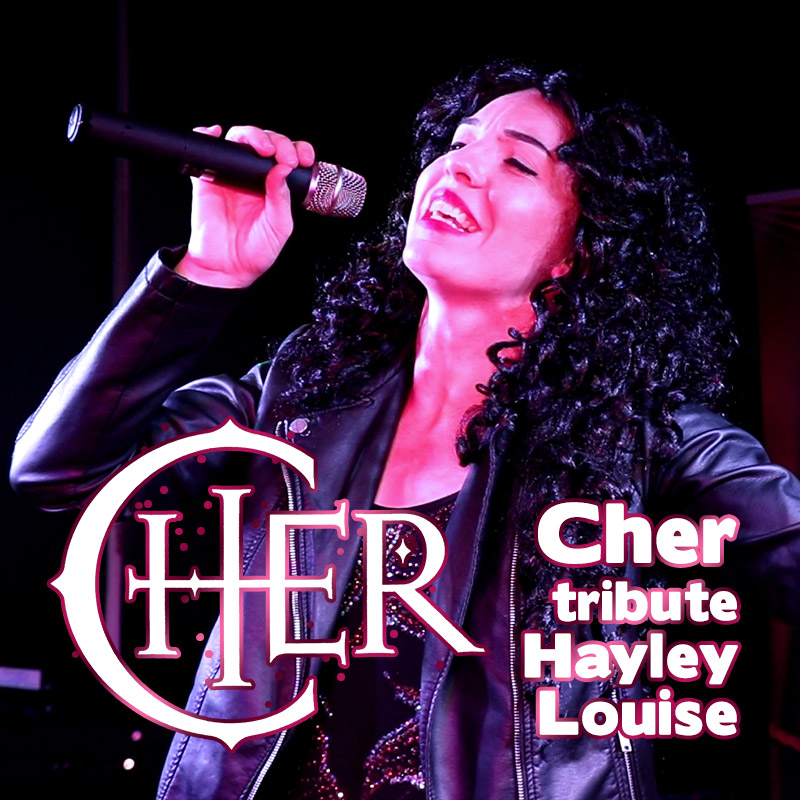 Cher tribute - Hayley Louise