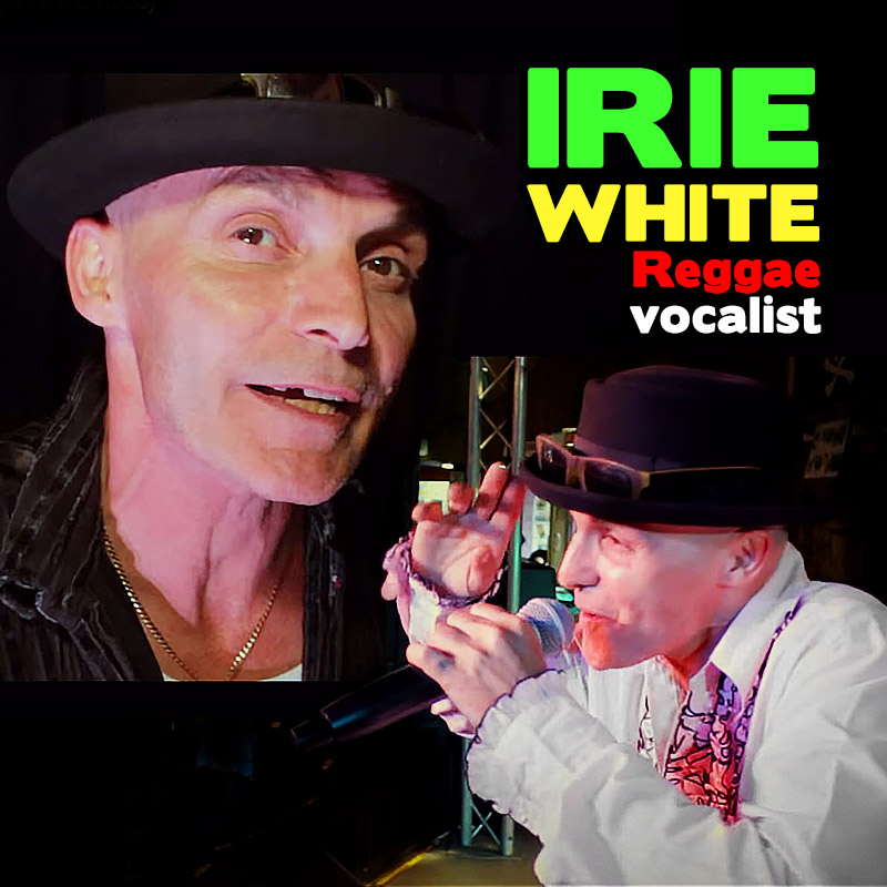 Irie White - solo vocalist