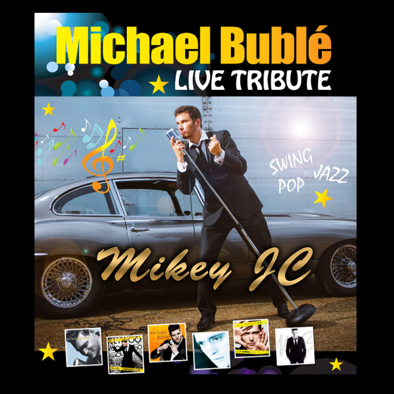 Mikey JC - Michael Buble