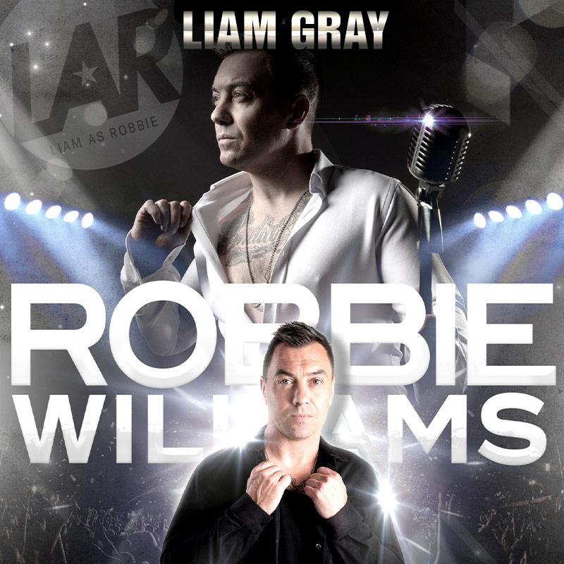 Robbie Williams tribute - Liam Gray