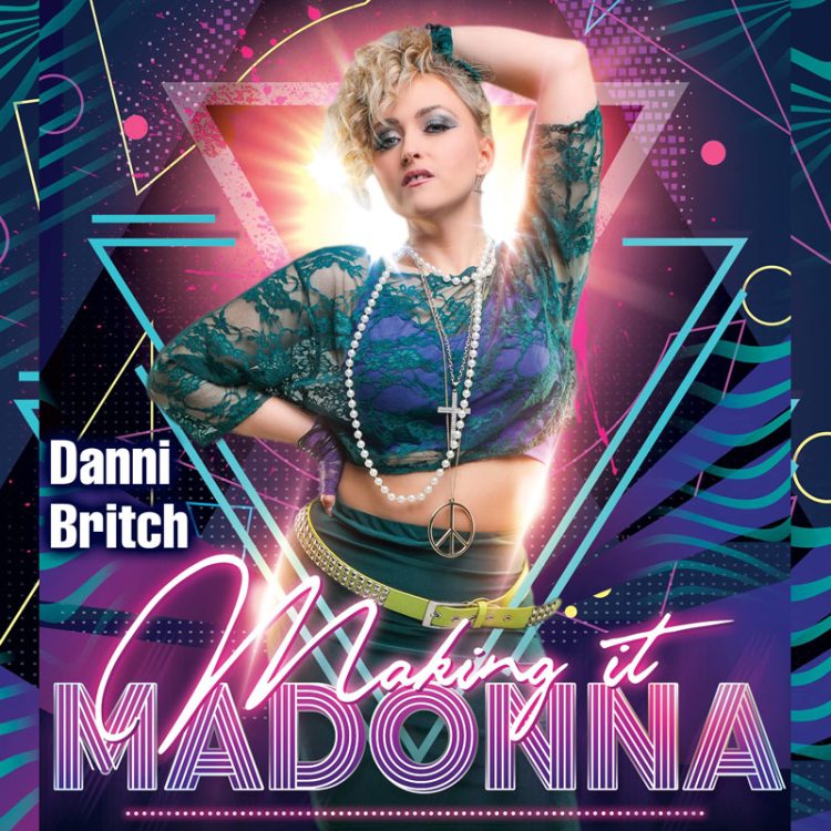 Madonna tribute - Danni Britch