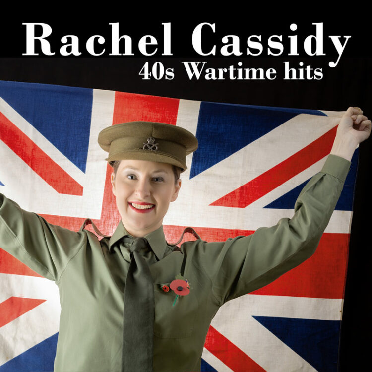 Rachel Cassidy - 40s Wartime Vintage Show
