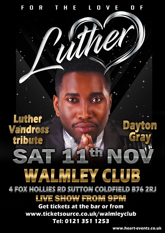 11 Nov - Walmley Club - Luther Van Dross tribute