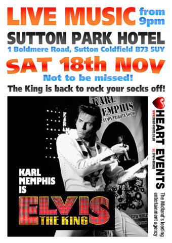 18th Nov - Elvis tribute - Sutton Park Hotel