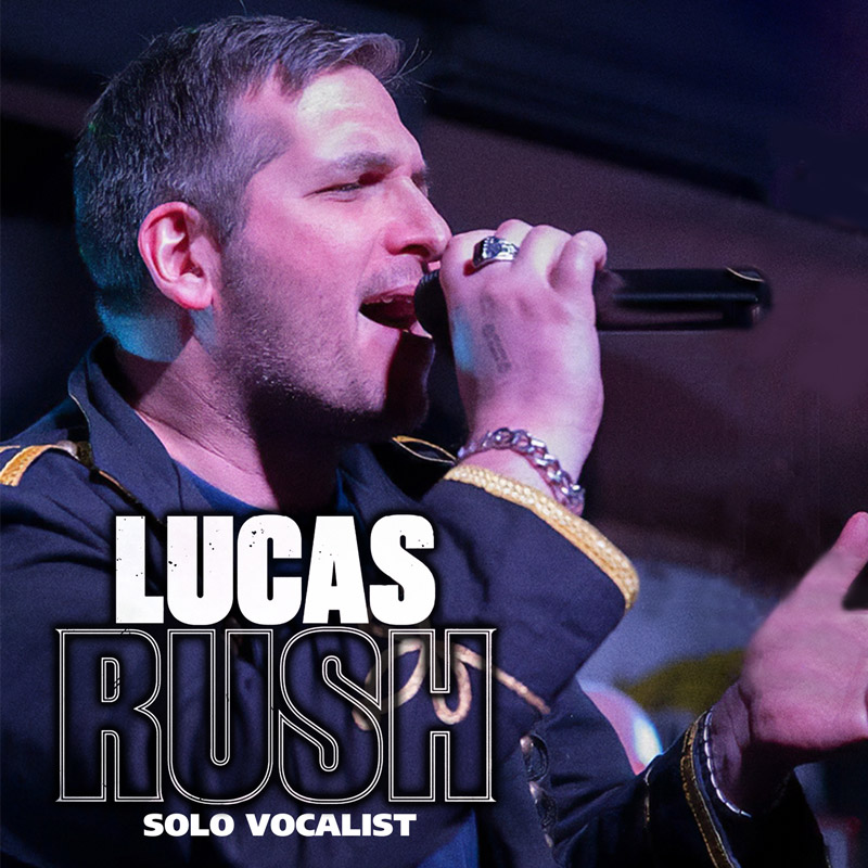 Lucas Rush - solo vocalist