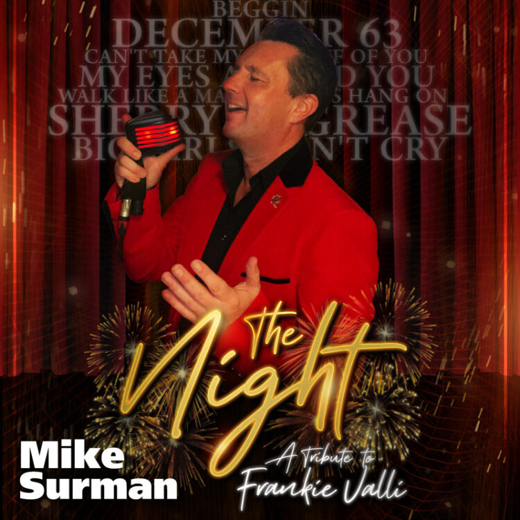 Frankie Valli tribute - Mike Surman